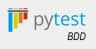    Pytest-BDD 
