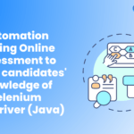 Online automation testing assessment