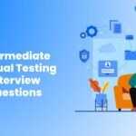 Intermediate Manual Testing Interview Questions