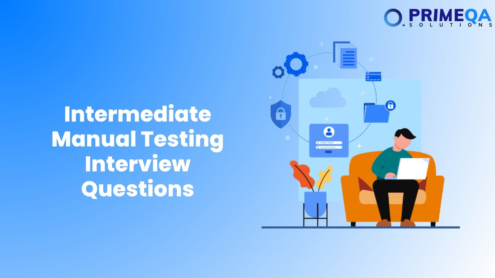 Intermediate Manual Testing Interview Questions