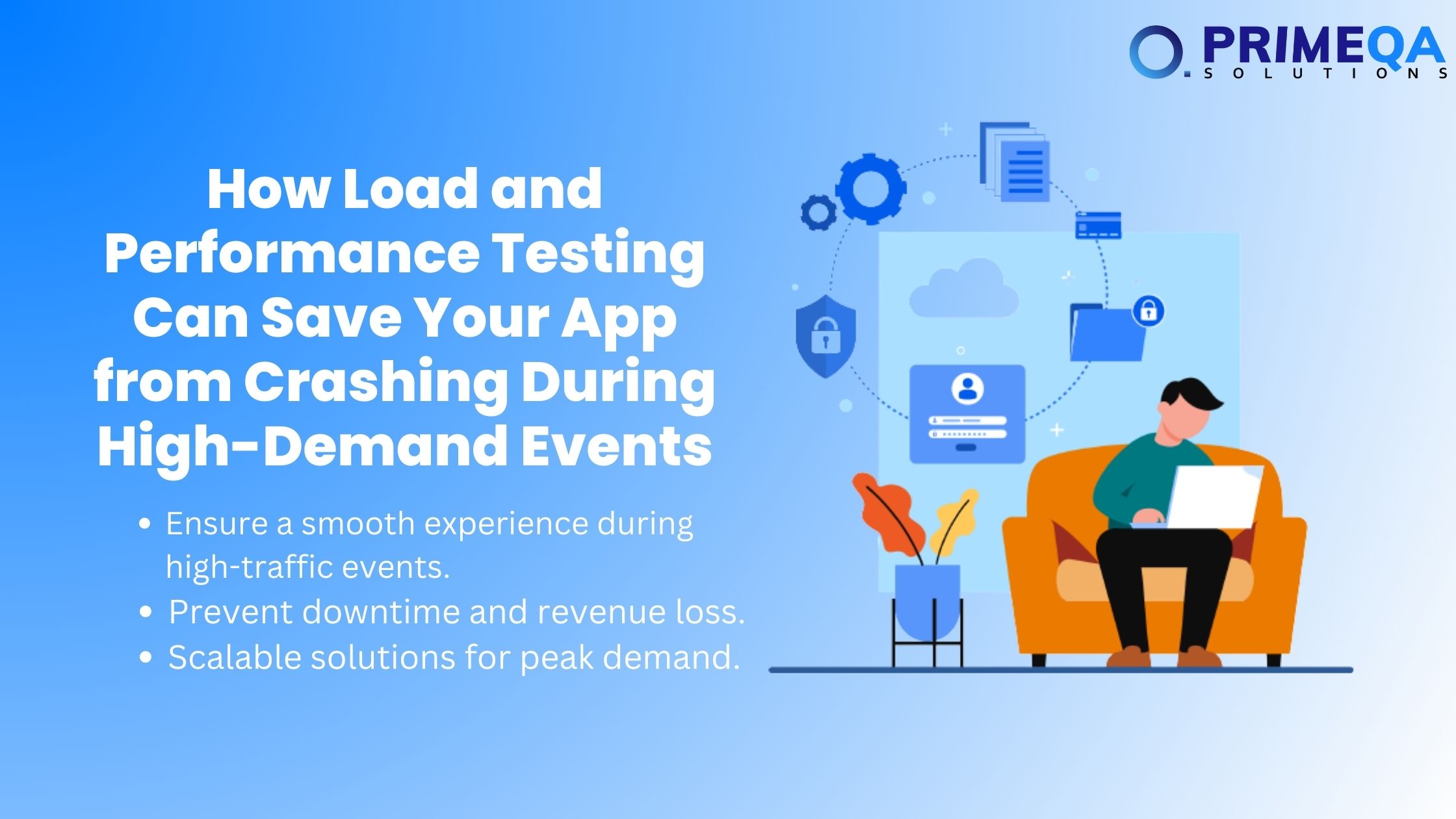 How Load and Performance Testing Can Save Your App from Crashing During High-Demand Events