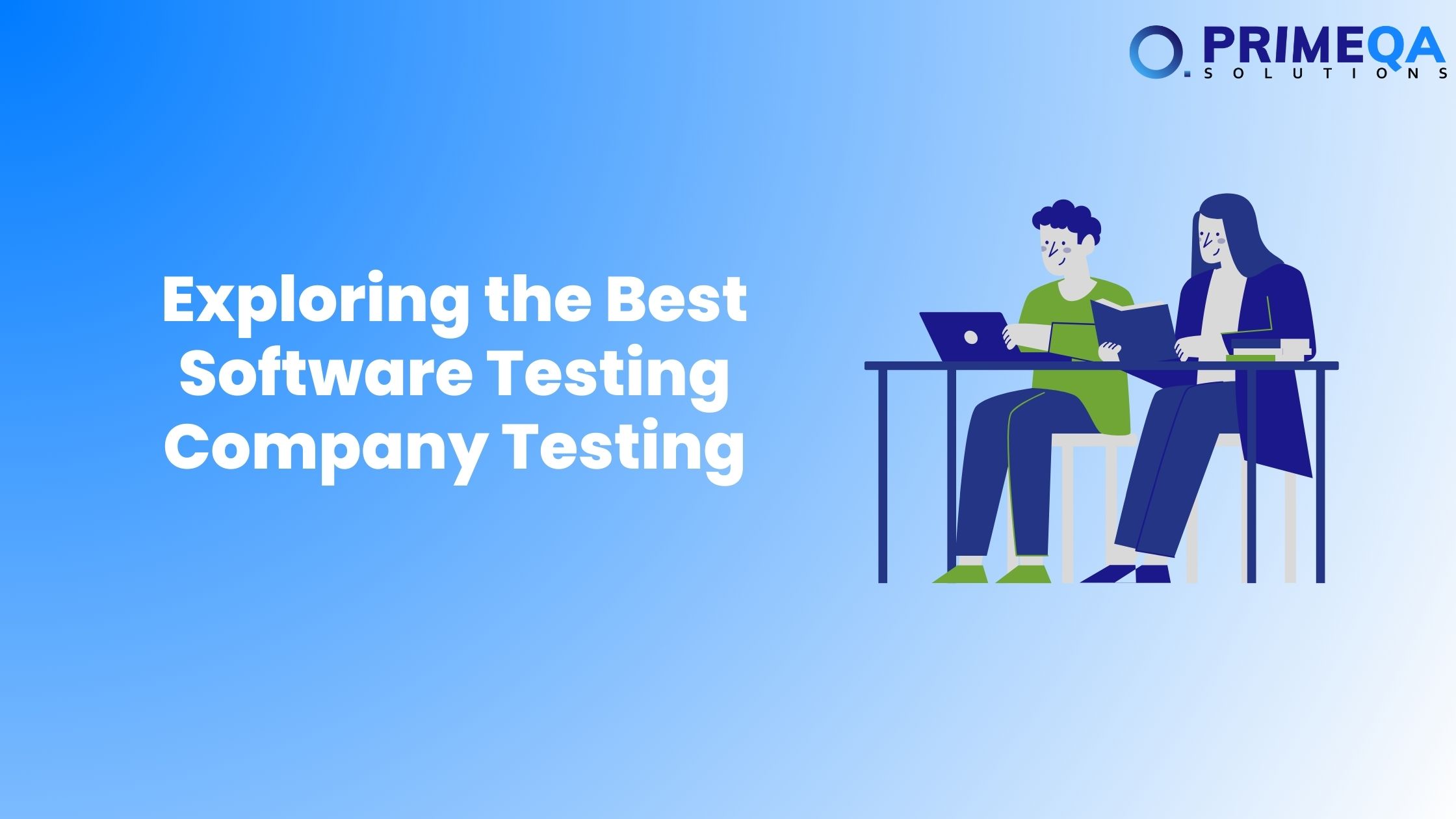 Exploring the Best Software Testing Company Testing