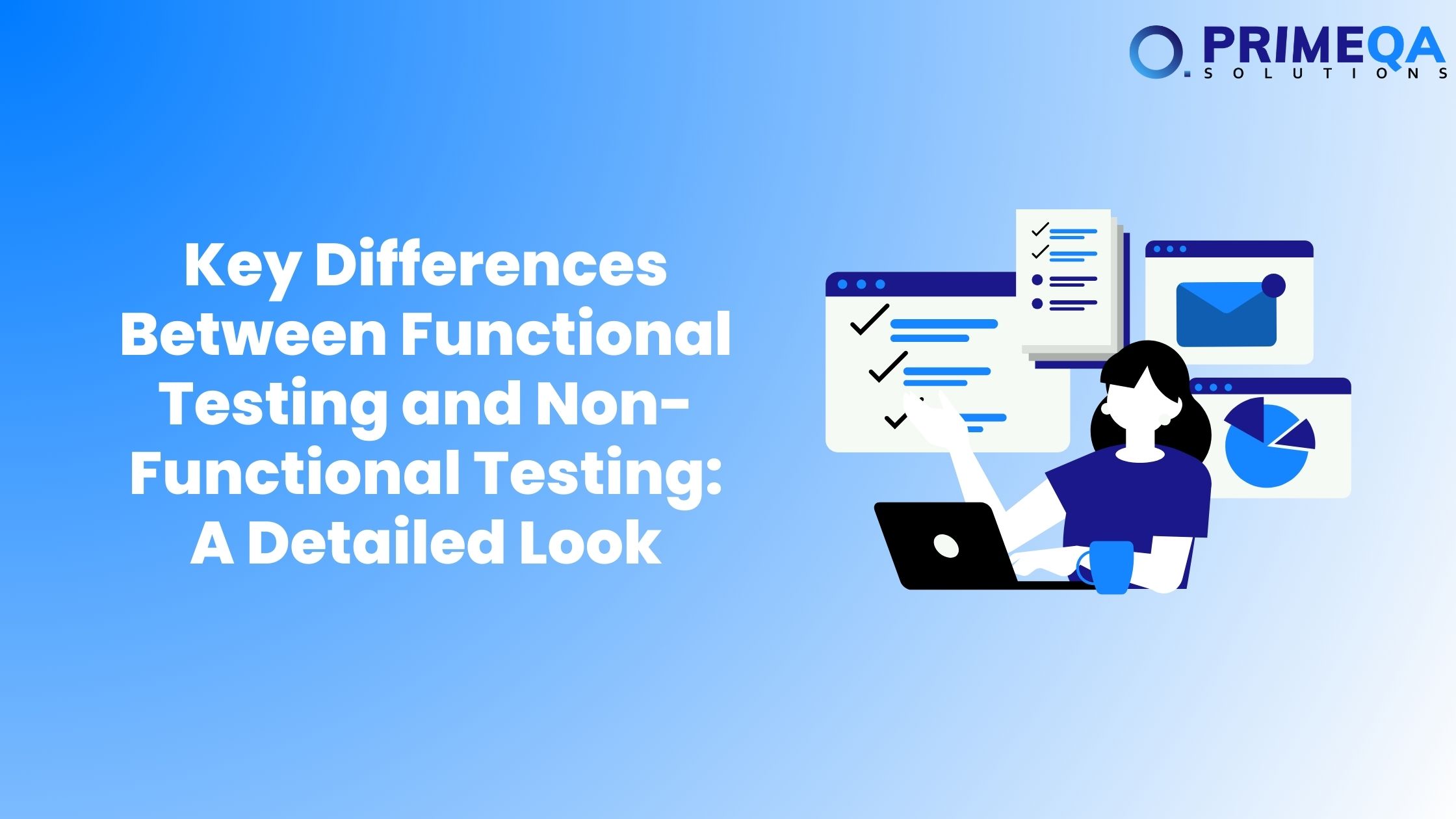 Key Differences Between Functional Testing and Non-Functional Testing A Detailed Look