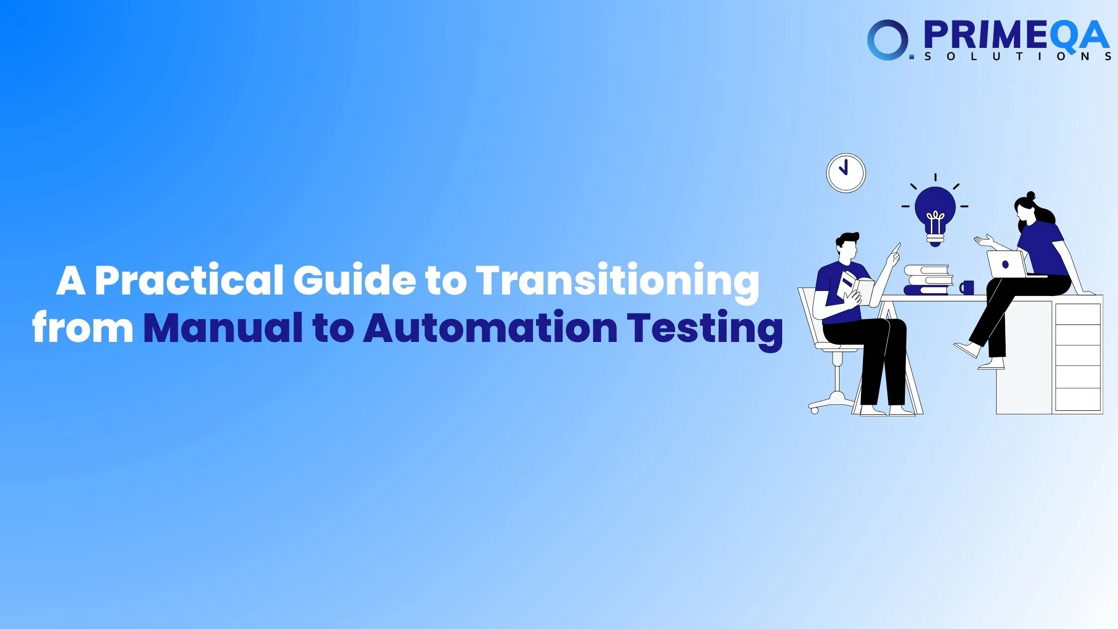 A Practical Guide to Transitioning from Manual to Automation Testing