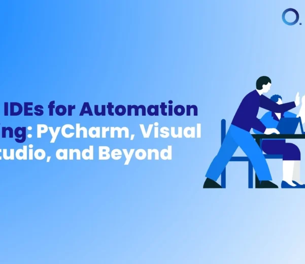 Best IDEs for Automation Testing PyCharm, Visual Studio, and Beyond