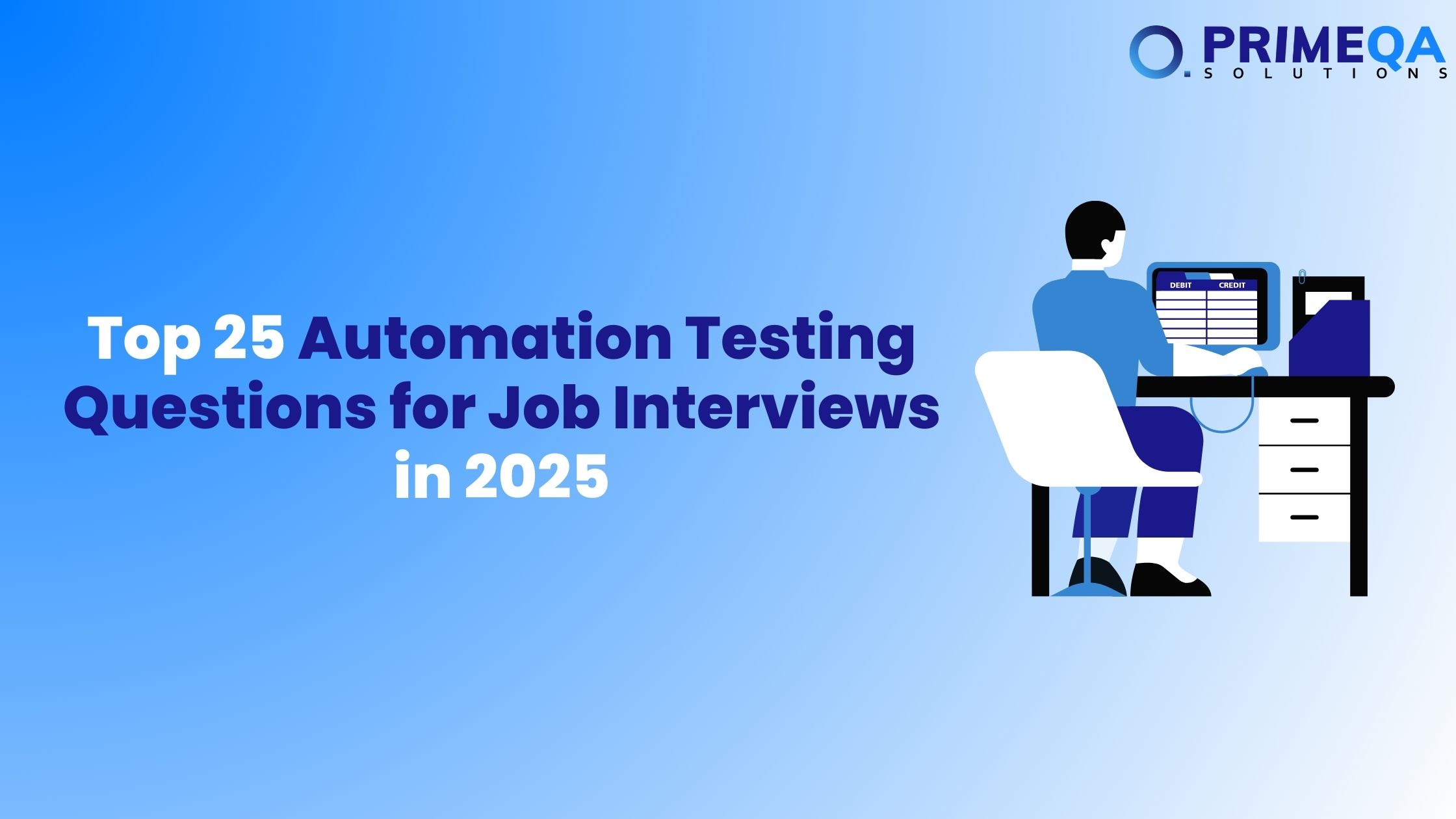 Top 25 Automation Testing Questions for Job Interviews in 2025