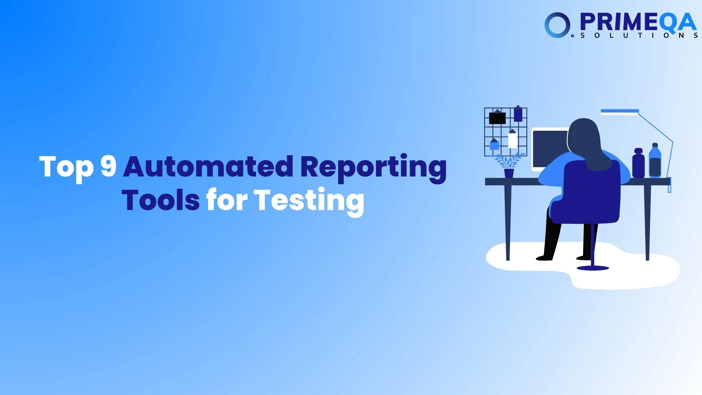 Top 9 Automated Reporting Tools for Testing